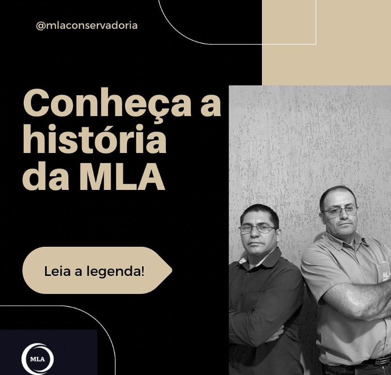 A história da Mla Conservadoria